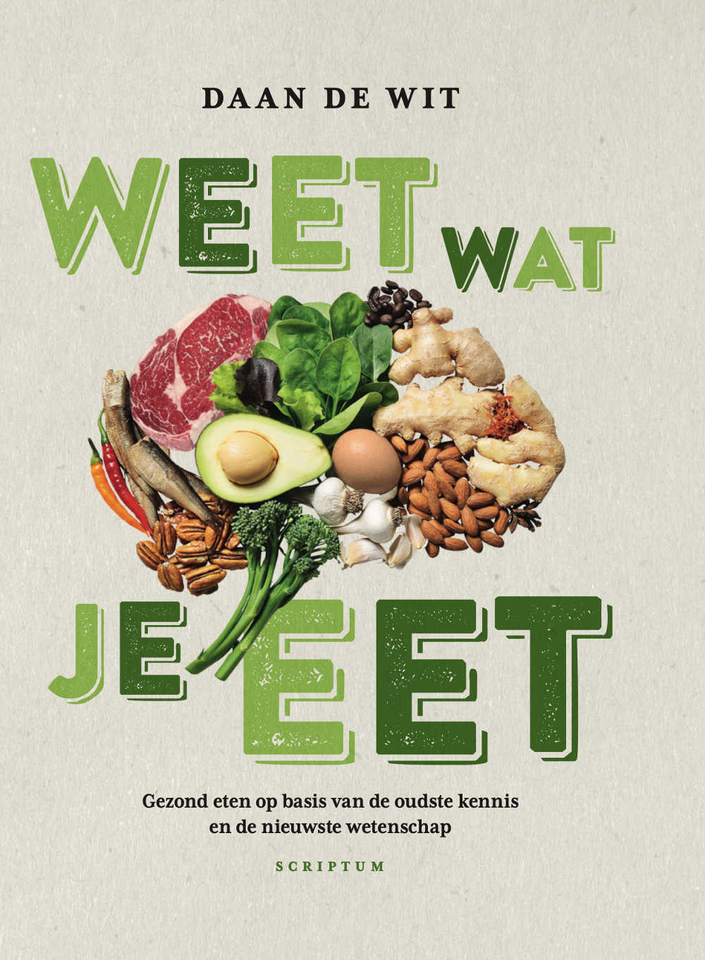 Weet wat je eet - Daan de Wit